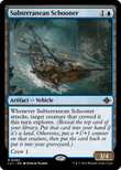 Subterranean Schooner [The Lost Caverns of Ixalan]