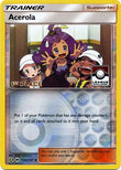 Acerola (112a/147) (League Promo 1st Place) [Sun & Moon: Burning Shadows]